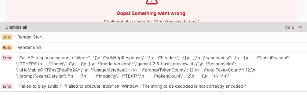 Screenshot of the error message in Google AI Studio, showing: Failed to play audio: Failed to execute 'atob' on 'Window': The string to be decoded is not correctly encoded